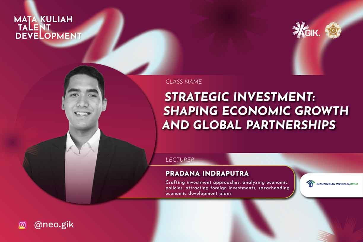 Strategic Investment: Shaping Economic Growth and Global Partnership