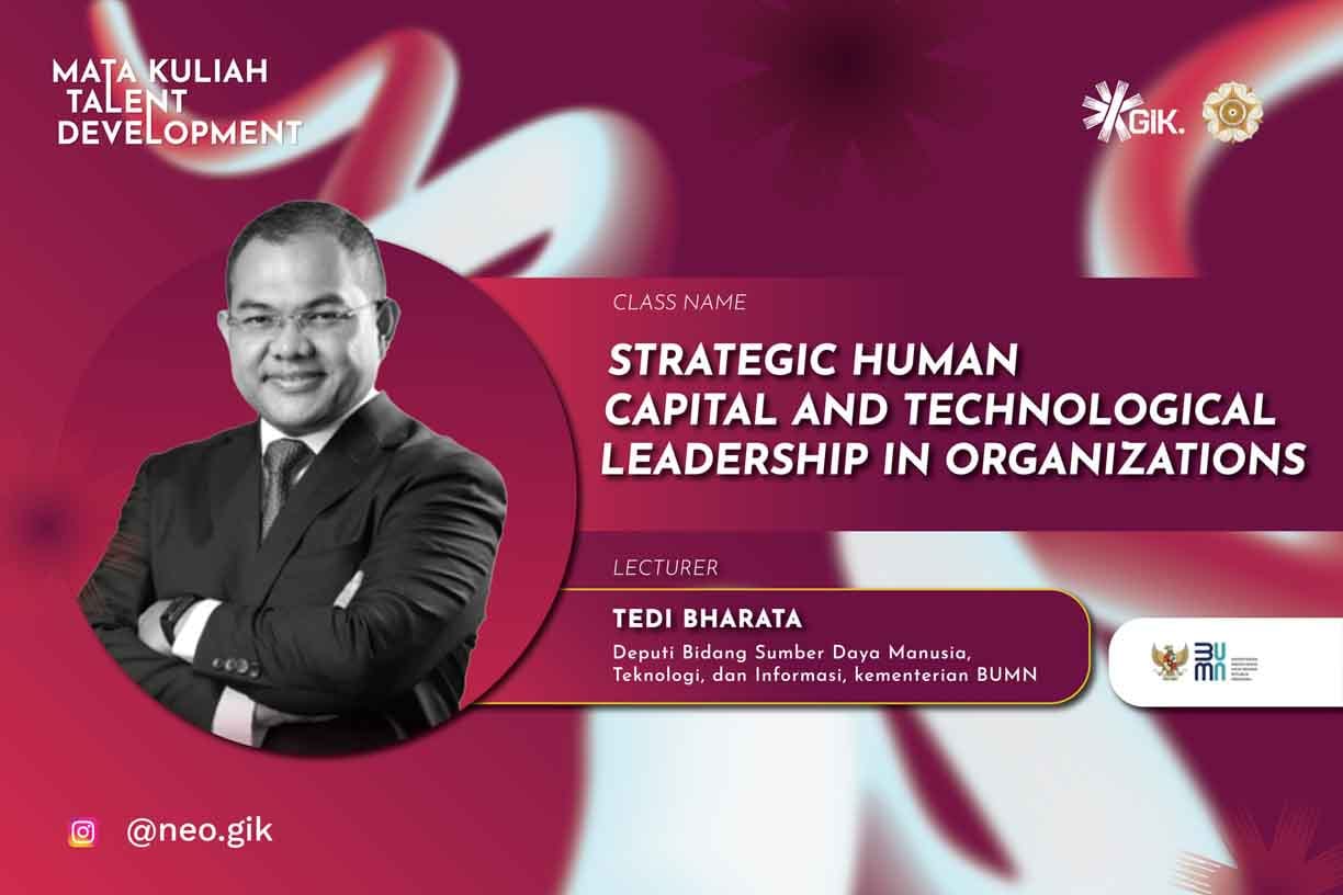 Strategic Human Capital and Technological Leadership in Organization